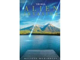 Livro The Real Alien Invasion de Melissa McGinness (Inglês)