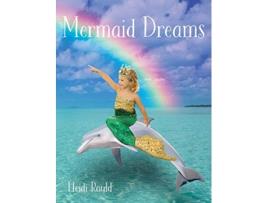 Livro Mermaid Dreams de Heidi Rauld (Inglês)