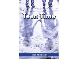 Livro Teen Time Working Out What You Want and Choosing How to Be de Helen Middleton (Inglês)