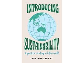 Livro Introducing Sustainability de Lois Woodberry (Inglês)