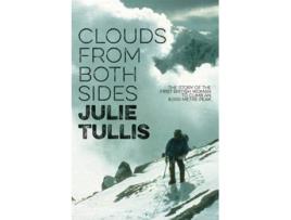 Livro Clouds from Both Sides The story of the first British woman to climb an 8000metre peak de Julie Tullis (Inglês)