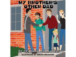 Livro My Brothers Other Dad de Deonna Chambers (Inglês)