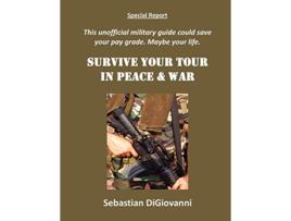 Livro Survive Your Tour in Peace War de Sebastian Digiovanni (Inglês)