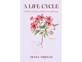 Livro A Life Cycle de Nicole Asherah (Inglês)