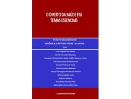 Livro O DIREITO DA SAÚDE EM TEMAS ESSENCIAIS Portuguese Edition de Renata Salgado Leme, Verônica Scriptore Freire et al. (Português)