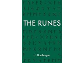 Livro The Runes A Guide to Rune Reading Divination with The Elder Futhark de J Hamburger (Inglês)