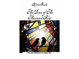 Livro The Door of the Thousand Keys 4 Misadventures of Alyson Bell de Kristin Groulx (Inglês)