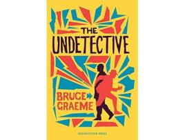 Livro The Undetective de Bruce Graeme (Inglês)