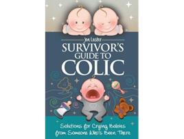 Livro Survivors Guide to Colic de Jen Lester (Inglês)