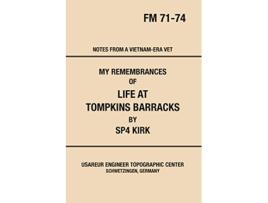 Livro My Remembrances Of Life At Tompkins Barracks de SP4 Kirk (Inglês)