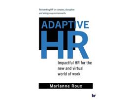 Livro Adaptive HR Impactful HR for the New and Virtual World of Work de Marianne Roux (Inglês)