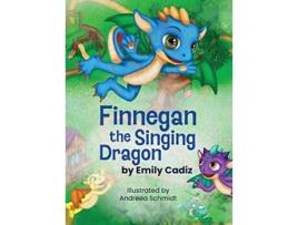 Livro Finnegan the Singing Dragon de Emily Cadiz (Inglês)