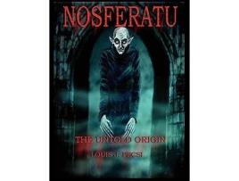 Livro Nosferatu The Untold Origin de Louis Pecsi (Inglês)