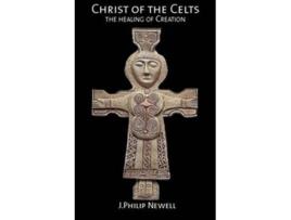 Livro Christ of the Celts de J Philip Newell (Inglês)