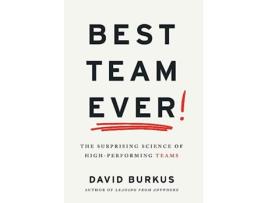 Livro Best Team Ever de David Burkus (Inglês - Capa Dura)