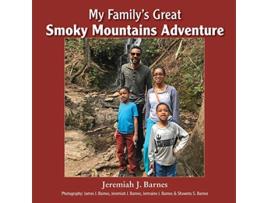Livro My Familys Great Smoky Mountains Adventure de Jeremiah J Barnes (Inglês)