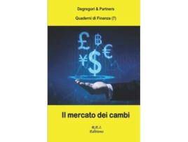 Livro Il Mercato dei Cambi Quaderni di Finanza Italian Edition de Degregori And Partners (Italiano)