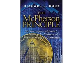 Livro The McPherson Principle An Innovative Approach to Hitting the Bullseye of Revenue Cycle Performance de Michael L Duke (Inglês)
