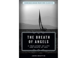 Livro The Breath of Angels Sheridan House Maritime Classics de JOHN BEATTIE (Inglês)