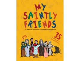 Livro My Saintly Friends A Creative Orthodox coloring book for kids de Creative Orthodox Michael Elgamal (Inglês)