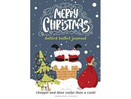 Livro Merry Christmas Dotted Bullet Journal Cheaper and More Useful than a Card Medium A5 583X827 de Blank Classic (Inglês)