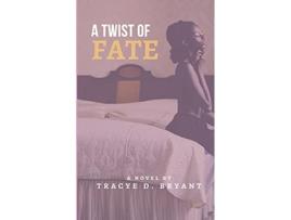 Livro A Twist Of Fate de Tracye Bryant (Inglês)