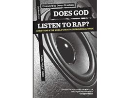 Livro Does God Listen to Rap Christians and the Worlds Most Controversial Music de Curtis Voice Allen (Inglês)