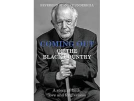 Livro Coming Out Of The Black Country de Stanley Underhill (Inglês)