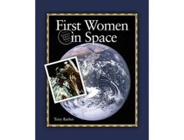 Livro First Women in Space Famous Firsts Series de Terry Barber (Inglês)