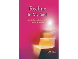 Livro Recline in my Soul de Jayem Jayem (Inglês)