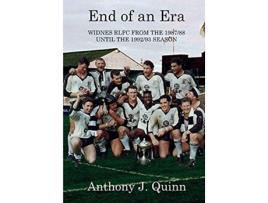 Livro End of an Era Widnes RLFC from the 198788 until the 199293 Season de Anthony J Quinn (Inglês)