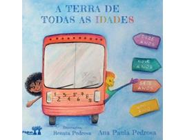 Livro A Terra De Todas As Idades de Ana Paula Pedrosa (Português)