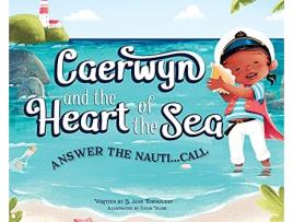 Livro Caerwyn and The Heart of The Sea de B Jane Turnquest (Inglês)