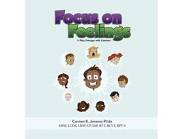 Livro Focus on Feelings Learning about my Feelings de Carmen JimenezPride (Inglês)