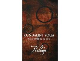 Livro Kundalini Yoga The power is in you de Prabhuji David Ben Yosef HarZion (Inglês)