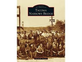 Livro Tacoma Narrows Bridge Images of America de Donald R Tjossem (Inglês)