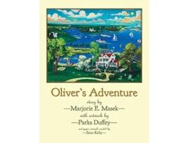 Livro Olivers Adventure de Marjorie E Masek (Inglês - Capa Dura)