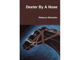 Livro Dexter By A Nose Rainey April (Inglês)