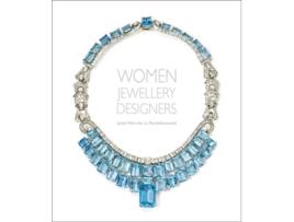 Livro Women Jewellery Designers de Juliet Weir-De Rouchefoucauld (Inglês - Capa Dura)