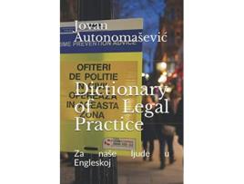 Livro Dictionary of Legal Practice Za naše ljude u Engleskoj de Jovan Autonomaševic John Farebrother (Inglês)
