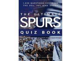 Livro The Ultimate Spurs Quiz Book de Chris Cowlin (Inglês)
