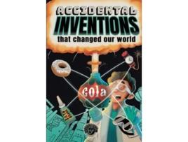 Livro Accidental Inventions That Changed Our World 50 True Stories of Mistakes That Actually Worked and Their Origins de Cooper The Pooper (Inglês)