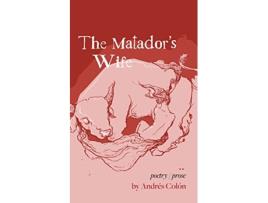 Livro The Matadors Wife de Andrés Colón (Inglês)