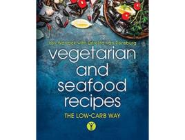 Livro Vegetarian and Seafood Recipes The lowcarb way de Issy Warrack Estrelita van Rensburg (Inglês)