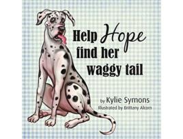 Livro Help Hope find her waggy tail de Kylie Symons (Inglês)