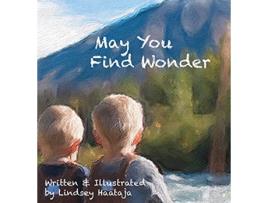 Livro May You Find Wonder de Lindsey Haataja (Inglês)