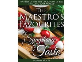 Livro The Maestros Favourites A Symphony of Taste de Marlin Wolfe (Inglês - Capa Dura)
