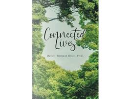 Livro Connected Lives de Ozodi Thomas Osuji Ph D (Inglês)