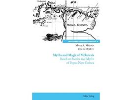 Livro Myths and Magic of Melanesia Based on Stories and Myths of Papua New Guinea de Mary R Mennis e Colin De'Ath (Inglês)