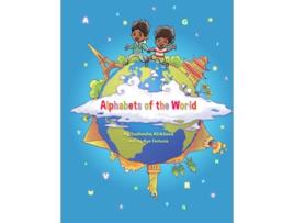 Livro Alphabets of the World Diversity Inclusion Culture and Belonging through books de Sushmita Kirkland (Inglês)